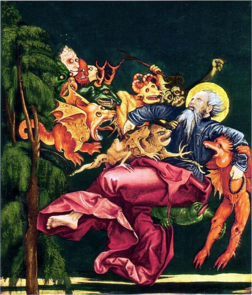 St. Anthony the Great Being Tormented by Demons, Anonymous painting from the Upper Rhine (From Wikimedia Commons)