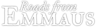 Roads from Emmaus