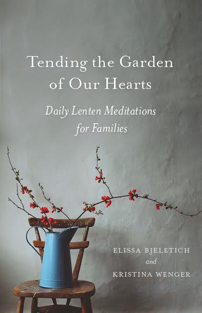 Tending the Garden of Our Hearts