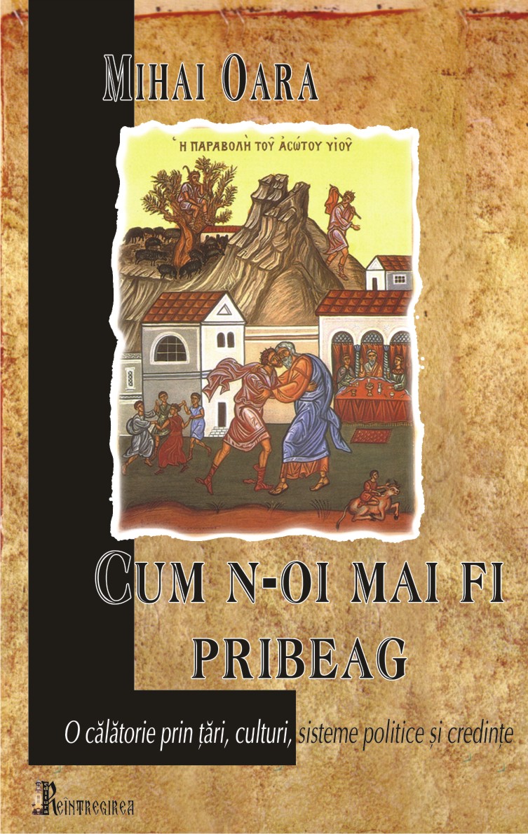 cum n-oi mai fi pribeag